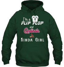 Load image into Gallery viewer, I'm a flip flop and St Louis Cardinals kinda girl shirt