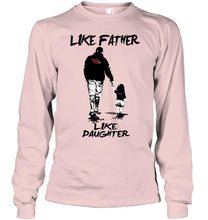 Load image into Gallery viewer, Like father like daughter Arizona Cardinals fan shirt