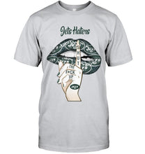 Load image into Gallery viewer, New York Jets haters shut the f ck up shhh lips shirt