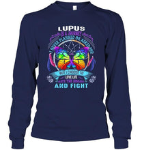 Load image into Gallery viewer, Lupus is journey I choose to love life hate disease and fight shirt