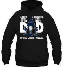 Load image into Gallery viewer, New England Patriots son's 1st hero daugther's 1st love Aryana Joseph Angelica shirt