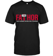Load image into Gallery viewer, Fathor New England Patriots like normal father only stronger shirt