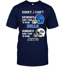 Load image into Gallery viewer, Sorry I can't saturdays are for Buffalo Bulls sundays are for New York Jets shirt