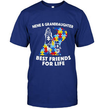 Load image into Gallery viewer, Autism nene &amp; granddaughter best friends for life shirt