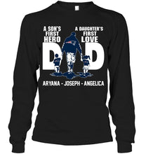 Load image into Gallery viewer, New England Patriots son's 1st hero daugther's 1st love Aryana Joseph Angelica shirt