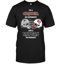 Load image into Gallery viewer, I'm Stanford Cardinal on Saturdays and Oakland Raiders on Sundays shirt