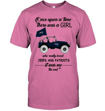 Load image into Gallery viewer, Once upon a time a girl really loved jeeps and New England Patriots it was me shirt
