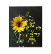 Load image into Gallery viewer, I will choose to find joy in journey that God has set before me canvas