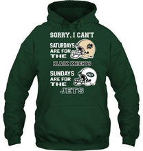 Load image into Gallery viewer, Sorry I can't saturdays are for Army Black Knights sundays are for New York Jets shirt