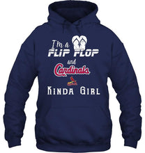 Load image into Gallery viewer, I'm a flip flop and St Louis Cardinals kinda girl shirt
