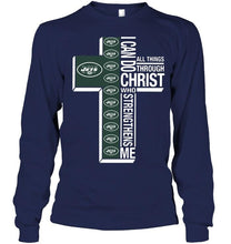 Load image into Gallery viewer, Can do all things through christ strengthens me New York Jets shirt