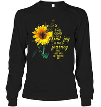 Load image into Gallery viewer, I will choose to find joy in the journey Black T Shirt