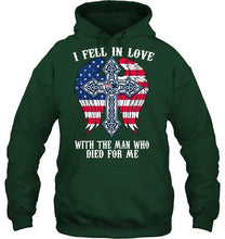 Load image into Gallery viewer, I fell in love with the man who died for me New England Patriots jesus cross wings shirt