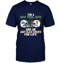 Load image into Gallery viewer, i'm a New York Jet and an Army Black Knight for life shirt