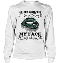 Load image into Gallery viewer, If my mouth doesn't say it my face definitely will New York Jets lips shirt