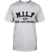 Load image into Gallery viewer, MILF man I love football New England Patriots fan shirt
