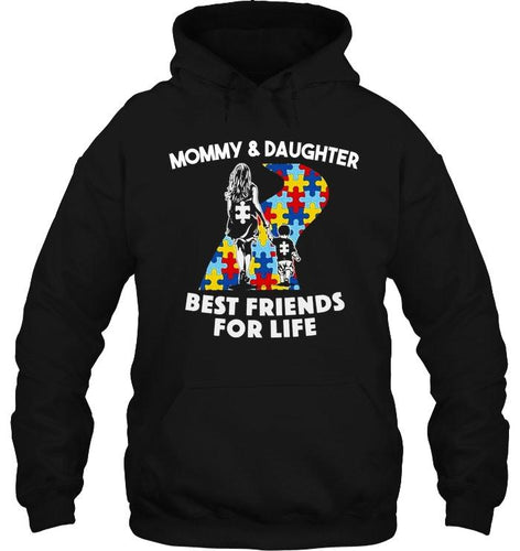 Autism mommy & daughter best friends for life shirt