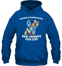 Load image into Gallery viewer, Autism grandma &amp; granddaughter best friends for life shirt