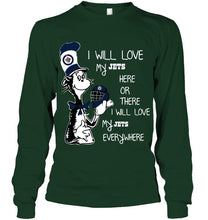 Load image into Gallery viewer, I will love my Winnipeg Jets here or there love everywhere the cat fan simpson shirt