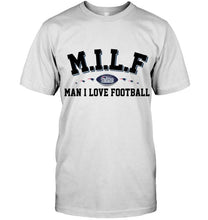 Load image into Gallery viewer, MILF man I love football New England Patriots fan shirt