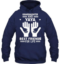 Load image into Gallery viewer, Granddaughter and yaya best friends for life T Shirt