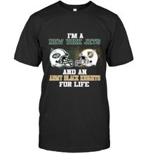 Load image into Gallery viewer, i'm a New York Jet and an Army Black Knight for life shirt