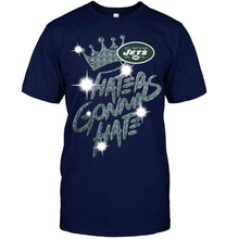 Load image into Gallery viewer, New York Jets crown haters gonna hate glitter pattern t shirt