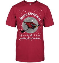 Load image into Gallery viewer, Arizona Cardinals Merry Christmas to all and to all a Cardinal fan shirt