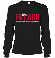 Load image into Gallery viewer, Fathor New England Patriots like normal father only stronger shirt