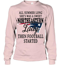 Load image into Gallery viewer, All summer long she&#39;s sweet northeastern lady then football started New England Patriots shirt