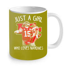 Load image into Gallery viewer, Kansas City Chiefs Just a girl who loves Mahomes shirt by Moteefes store Mug