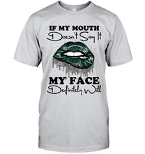 Load image into Gallery viewer, If my mouth doesn't say it my face definitely will New York Jets lips shirt