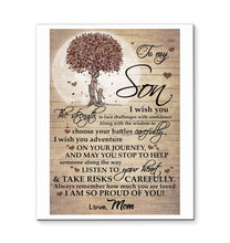 Load image into Gallery viewer, Mom to son tree I wish you the strength adventure on your journey listen to your heart proud of you canvas