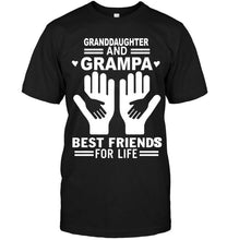 Load image into Gallery viewer, Granddaughter and grampa best friends for life T Shirt