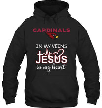 Load image into Gallery viewer, Arizona Cardinals in my veins jesus in my heart shirt