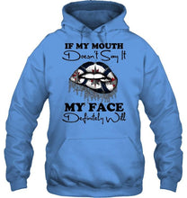 Load image into Gallery viewer, If my mouth doesn't say it my face definitely will Winnipeg Jets lips shirt