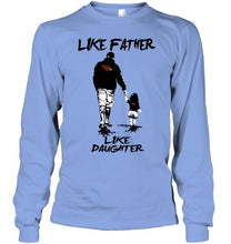 Load image into Gallery viewer, Like father like daughter Arizona Cardinals fan shirt