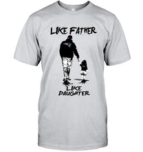 Load image into Gallery viewer, Like father like daughter New England Patriots fan shirt