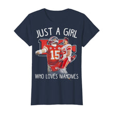 Load image into Gallery viewer, Kansas City Chiefs Just a girl who loves Mahomes shirt by Moteefes store Classic Women's T-Shirt