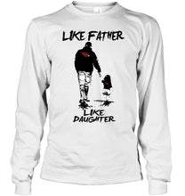 Load image into Gallery viewer, Like father like daughter Arizona Cardinals fan shirt