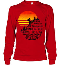 Load image into Gallery viewer, Bring a compass it's awkward when you have to eat your friends camping shirt