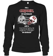Load image into Gallery viewer, I'm Stanford Cardinal on Saturdays and Oakland Raiders on Sundays shirt