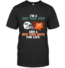 Load image into Gallery viewer, i'm a New York Jet and a New York Met for life shirt