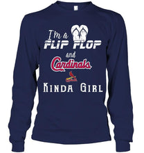 Load image into Gallery viewer, I'm a flip flop and St Louis Cardinals kinda girl shirt