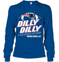 Load image into Gallery viewer, new england patriots dilly dilly true friend of crown national champions shirt