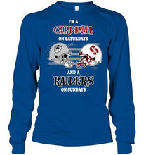 Load image into Gallery viewer, I'm Stanford Cardinal on Saturdays and Oakland Raiders on Sundays shirt