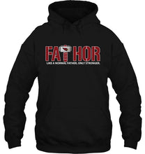 Load image into Gallery viewer, Fathor Arizona Cardinals like normal father only stronger shirt