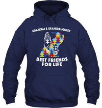 Load image into Gallery viewer, Autism grandma &amp; granddaughter best friends for life shirt