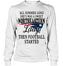 Load image into Gallery viewer, All summer long she&#39;s sweet northeastern lady then football started New England Patriots shirt