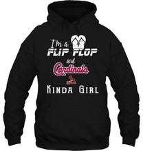 Load image into Gallery viewer, I'm a flip flop and St Louis Cardinals kinda girl shirt